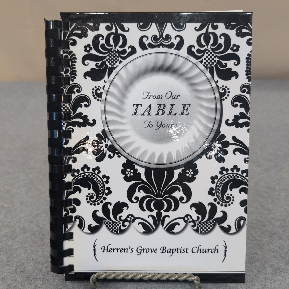 Herren's Grove Baptist‎ Church Cookbook From Our Table To Yours Alabama 2011